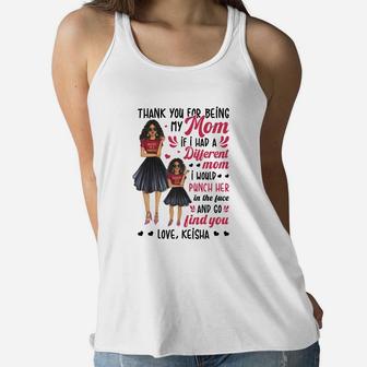 Thank You For Being My Mom, Keisha Ladies Flowy Tank - Seseable