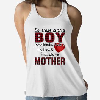 The Boy Stole My Heart Calls Me Mother Heart Mother Gift Ladies Flowy Tank - Seseable