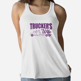 Trucker Truckers Wife Truck S Women Mom Nana Gifts Ladies Flowy Tank - Seseable