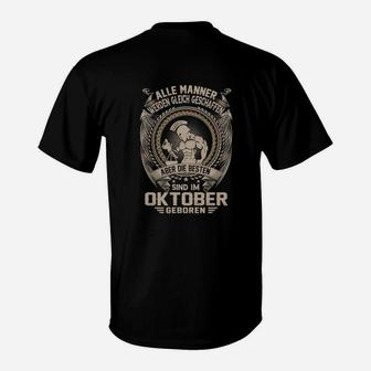 Aber Die Besten Sind Im Oktober Geboren T-Shirt - Seseable