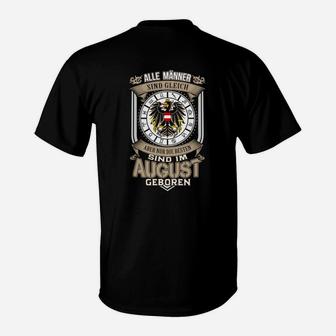 Alle Männer Sind Im August Geboren T-Shirt - Seseable
