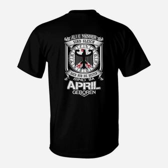 Bester Sind Im April Georen T-Shirt - Seseable