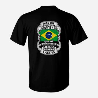 Brasilien Motiv Schwarzes T-Shirt: Liebe es oder Lass es Deutscher Spruch - Seseable