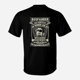 Busfahrer Stolz Beruf T-Shirt Das Härteste an meinem Job Spruch - Seseable