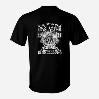 Es Ist Nicht Das Alter 77 Tee T-Shirt - Seseable