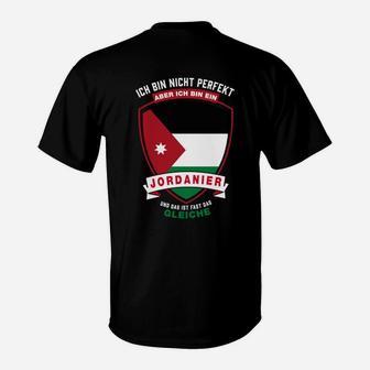 Ich Bin Nicht Perfekt, Aber Jordanier T-Shirt mit Nationalstolz - Seseable