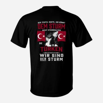 Patriotisches Türkei-Shirt Wir sind der Sturm, Motiv-Spruch Tee - Seseable