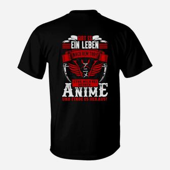 S Anime Gibt Ein Leben Nach Dem Tod T-Shirt - Seseable
