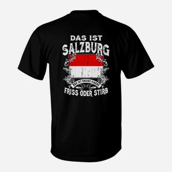 Salzburg Motto Schwarzes T-Shirt: Das ist Salzburg, Friss oder Stirb - Seseable