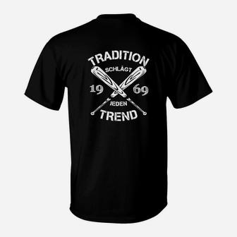 Tradition Schlägt Jeden Trend T-Shirt - Seseable