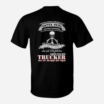 Trucker Sind Fast Perfekt T-Shirt - Seseable