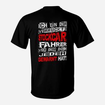 Vorrücker Stockcar Fahrer T-Shirt - Seseable