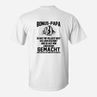 Bonus-Papa Spruch T-Shirt, Besseres Leben Motiv - Seseable