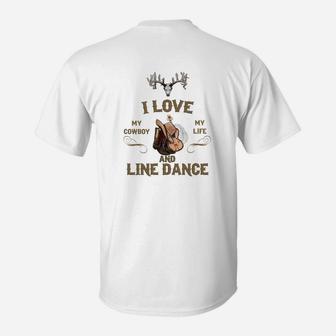 I Love My Cowboy Life T-Shirt, Line Dance Western Motiv - Seseable