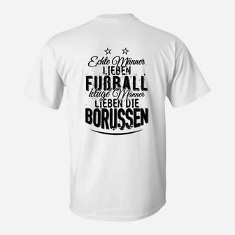 Lieben Fussball Lieben Die Borussen T-Shirt - Seseable