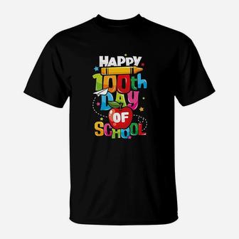100th Day Of School Gift Happy 100 Days Of School Teacher T-Shirt - Seseable