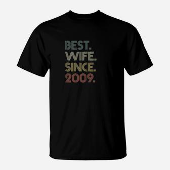 12th Wedding Anniversary Gift Best Wife Since 2009 Gift T-Shirt - Seseable