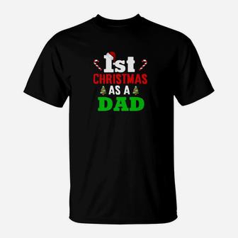 1st Christmas As A Dad Xmas Gift For New Daddy T-Shirt - Seseable