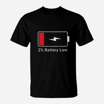 2 Percent Battery Low Mom T-Shirt - Seseable