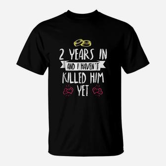 2nd Year Anniversary Gift Idea For Her 2 Years In T-Shirt - Seseable