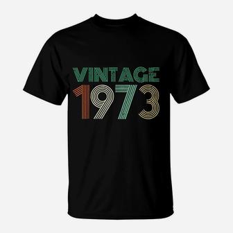 48th Birthday Gift Idea Vintage 1973 T-Shirt - Seseable