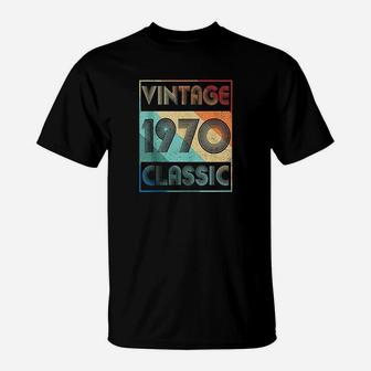 52 Year Old Birthday Gift Vintage Classic Born In 1970 Gifts T-Shirt - Seseable