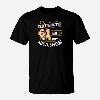 61 Jahre Geburtstag Geburtstagsgeschenk T-Shirt - Seseable