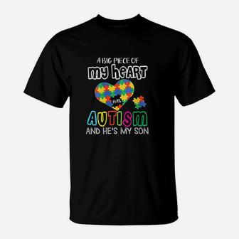 A Big Piece Of My Heart Has And He Is My Son Dad Mom T-Shirt - Seseable
