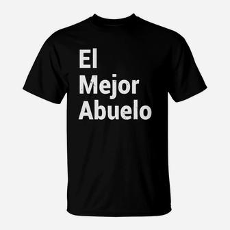 Abuelo Grandpa Fathers Day Gift In Spanish Dad Papa Padre T-Shirt - Seseable