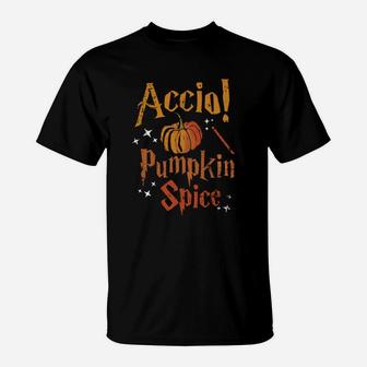 Accio Pumpkin Spice Coffee Tea Latte Season T Shirt T-Shirt