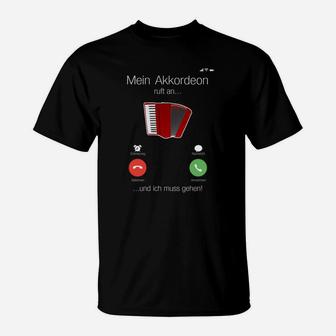 Akkordeonspieler T-Shirt Lustig, Mein Akkordeon ruft Design - Seseable