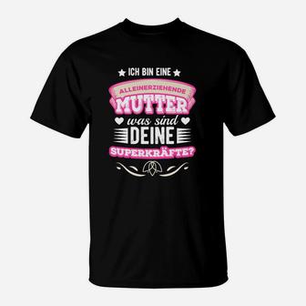 Alleerziehend Superkräfte Nur Online  T-Shirt - Seseable