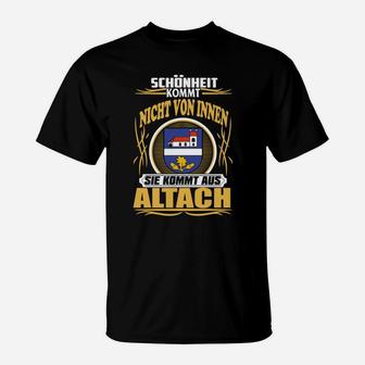 Altach Schönheit Spruch T-Shirt, Stolzes Altach Thema Tee - Seseable