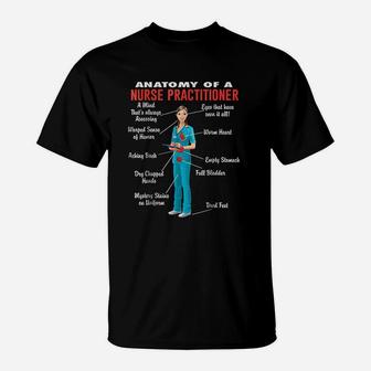 Anatomy Of A Nurse Practitioner Nurse Practitioner T-Shirt - Seseable