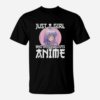 Anime Girl Gift Just A Girl Who Loves Anime T-Shirt - Seseable