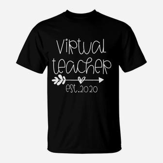 Appreciation Gift Virtual Teaching Virtual Teacher Est 2020 T-Shirt - Seseable