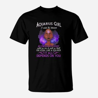 Aquarius Queen I Can Be Mean As Sweet As Candy T-Shirt - Seseable