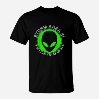 Area 51 They Cant Stop Us All Ufo Alien Halloween T-Shirt - Seseable