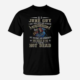 As A June Guy Dont Mistake My Patience For Weakness T-Shirt - Seseable