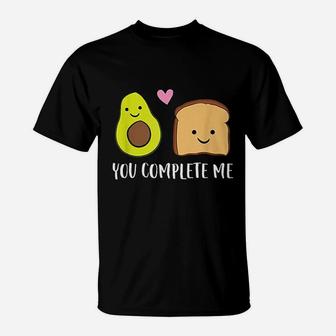 Avocado Toast You Complete Me Valentines Day T-Shirt - Seseable