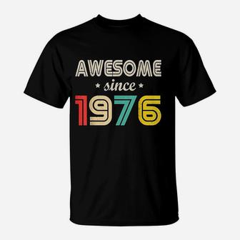 Awesome Since 1976 Made In 1976 44th Birthday Vintage T-Shirt - Seseable