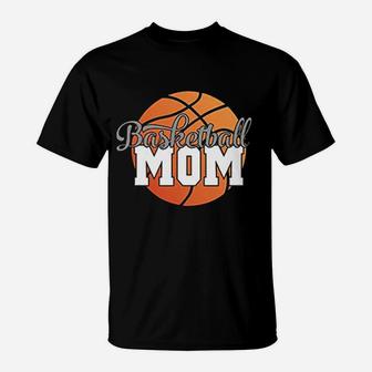 Basketball Mom Gift Basketball Lover T-Shirt - Seseable