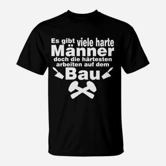 Bauarbeiter Sprüche T-Shirt mit Hammer und Säge Motiv, Harte Männer - Seseable