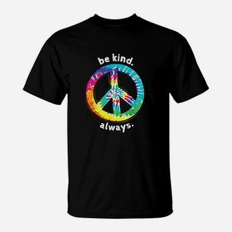Be Kind Always Tie Dye Peace Sign Spread Kindness T-Shirt - Seseable