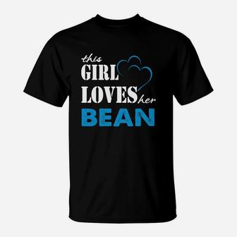 Bean This Girl Love Her Bean - Teeforbean T-Shirt - Seseable