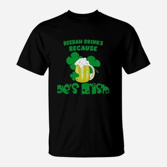 Beebaw Drinks Drinks Because He Is Irish St Patricks Day Baby Funny T-Shirt - Seseable