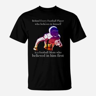 Behind Every Football Player Football Mom T-Shirt - Seseable