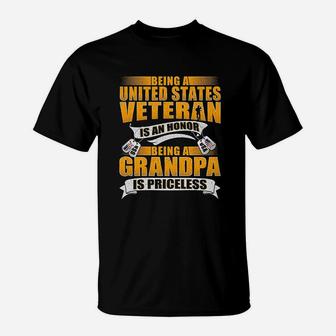 Being A Us Veteran Is An Honor Grandpa Is Priceless Dad Gift T-Shirt - Seseable