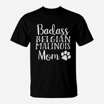 Belgian Malinois Mom Funny Dogs T-Shirt - Seseable