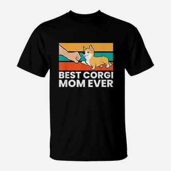 Best Corgi Mom Ever Love Corgi Dogs Cute Corgi Mothers Day T-Shirt - Seseable